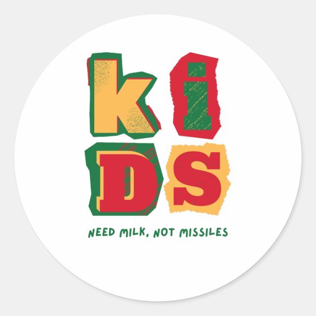 Kids Need Milk, Not Missiles Runder Aufkleber (Vorderseite)