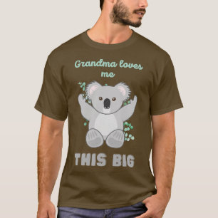 Kids Niedlich Koalbear Oma Liebe Me This Big for T-Shirt