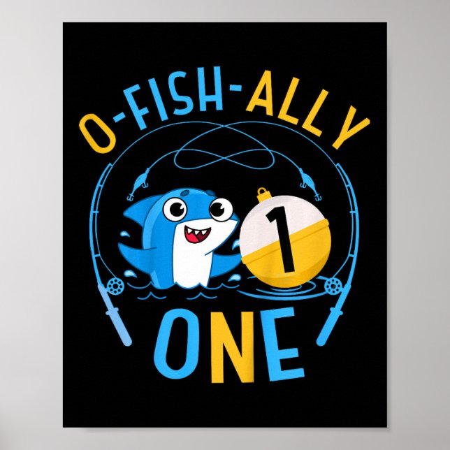 Kids Ofishally One 1st Birthday Fishing Theme O-fi Poster (Vorne)