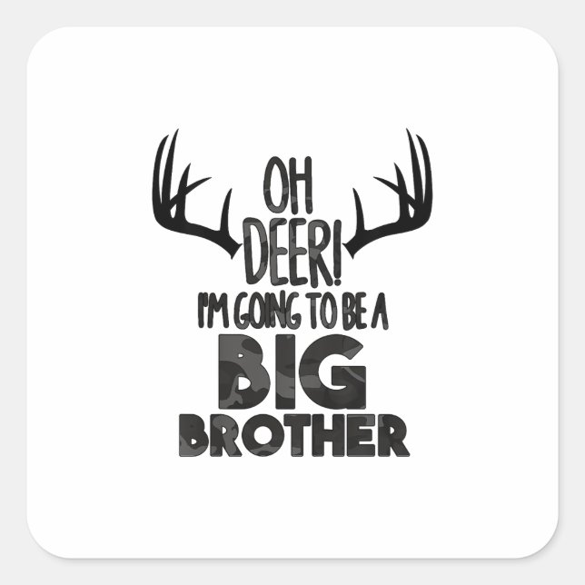 Kids Oh Deer Big Brother Hunting Pregnancy Announc Quadratischer Aufkleber (Vorderseite)