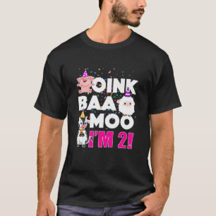 Kids Oink Baa Moo Im 2 Kleinkind Barnyard Animals T-Shirt
