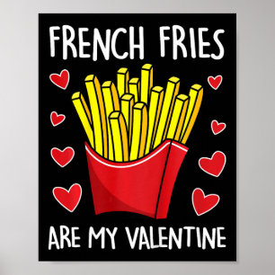 Kids Pommes Frites sind mein Valentinstag Männer J Poster