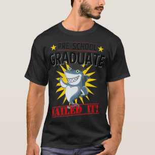 Kids Pre K Nailed It 2019 Shark Graduation Gift T T-Shirt