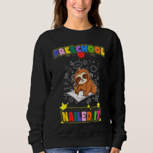 Kids Preschool nagelte It Kindergarten Pre K Gradu Sweatshirt