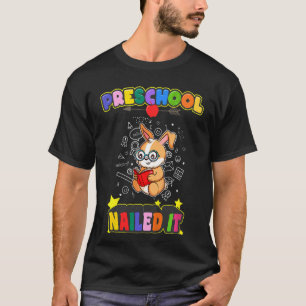 Kids Preschool nagelte It Kindergarten Pre K Gradu T-Shirt