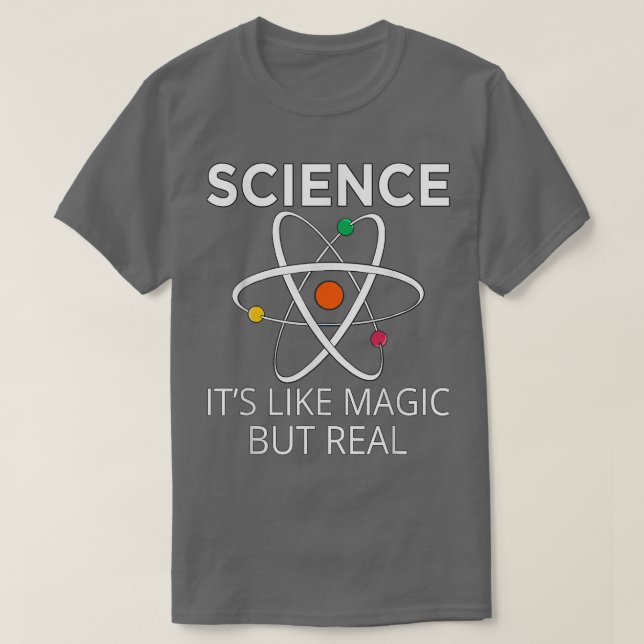 Kids Science It's Like Magic But Real Teachers Sci T-Shirt (Design vorne)