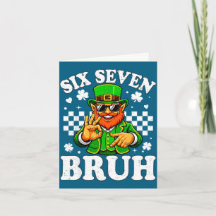 Kids sechs sieben bruh St. Patricks Day 6 7 Meme 6 Karte