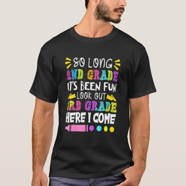 Kids So Long 2nd Grade Its Been Fun T-Shirt (Vorderseite)