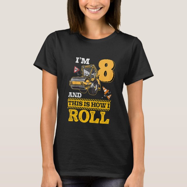 Kids so Roll ich Asphalt Roller 8 Jahre alt T-Shirt (Vorderseite)