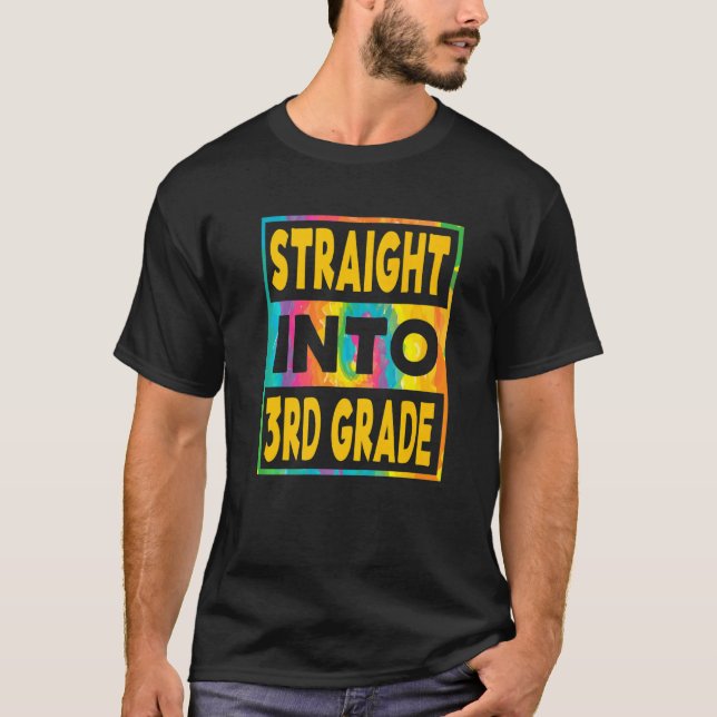 Kids Straight Into 3rd Grade First Day Of Third Gr T-Shirt (Vorderseite)