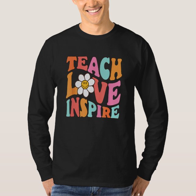 Kids Teach Love Inspire Retro  Back To School Teac T-Shirt (Vorderseite)