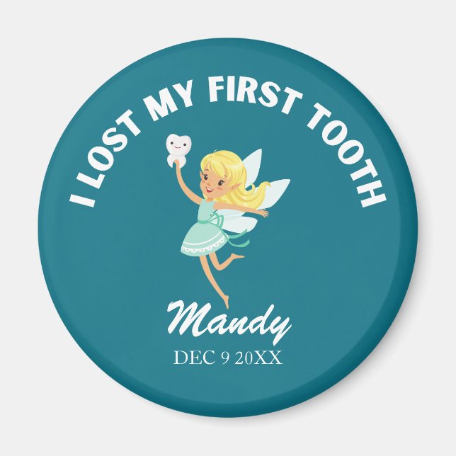 Kids Tooth Fairy Ich habe meinen ersten Zelt Meile Magnet (Vorne)