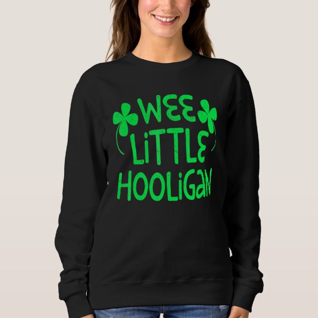 Kids Wee Little Hooligan Saint Patrick Day Sweatshirt (Vorderseite)