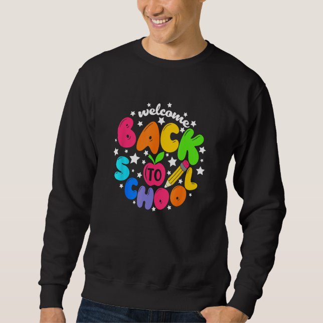 Kids Welcome Back To School First Day Of School Te Sweatshirt (Vorderseite)