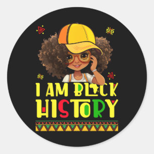 Kids Women I Am Black History Shirt Schwarze Gesch Runder Aufkleber