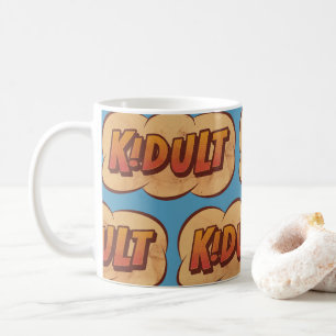 KIDULT - Ein erwachsenes Kind im Herzen - Cartoon Kaffeetasse