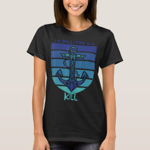 Kiel Anchor Baltic Sea Souvenir Ocean Tourist Heim T-Shirt