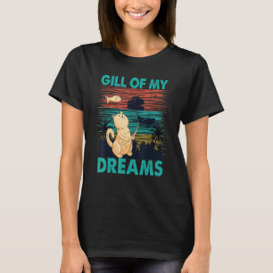 Kieme Meiner Träume  Angeln  Katze  Retro  Natur 3 T-Shirt