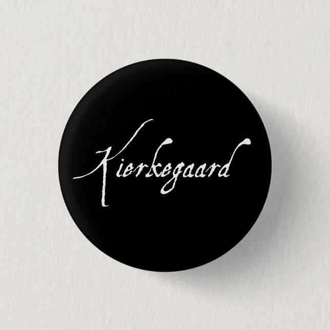 "KIERKEGAARD" 1,25 Zoll Button (Vorderseite)