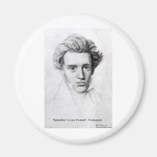Kierkegaard "Liebe Sie selbst" Liebe Zitat Geschen Magnet