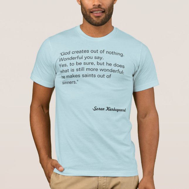 Kierkegaard Zitat T-Shirt (Vorderseite)