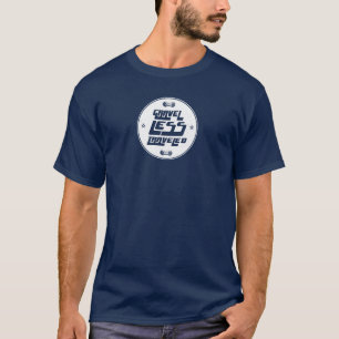 Kies weniger befördert T-Shirt