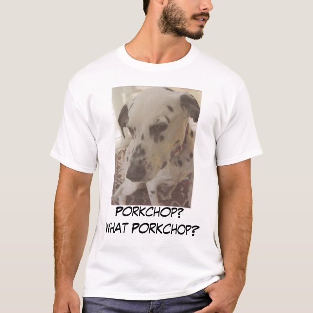 Kiko Porkchop? Welches Porkchop? T-Shirt (Vorderseite)