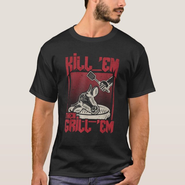 Kill em Grill em Funny Beef GRILLEN Master Grill T-Shirt (Vorderseite)