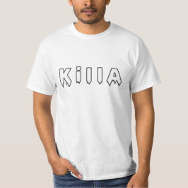 KillA T-Shirt