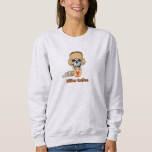 Killer Coffee Fun Kaffee Lover Sweatshirt