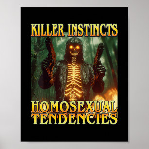Killer Instinkte Homoual Tendenzen - Funny Skelet Poster