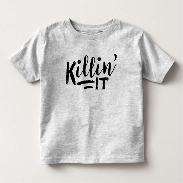 Killin es Kleinkind-Shirt Kleinkind T-shirt (Vorderseite)