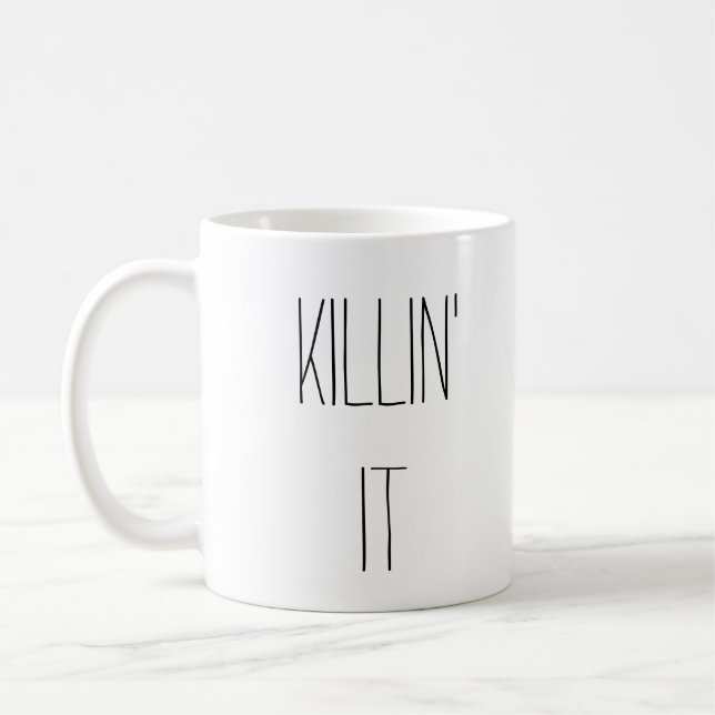 Killin' it motivierend Neuheit Kaffeetasse (Links)