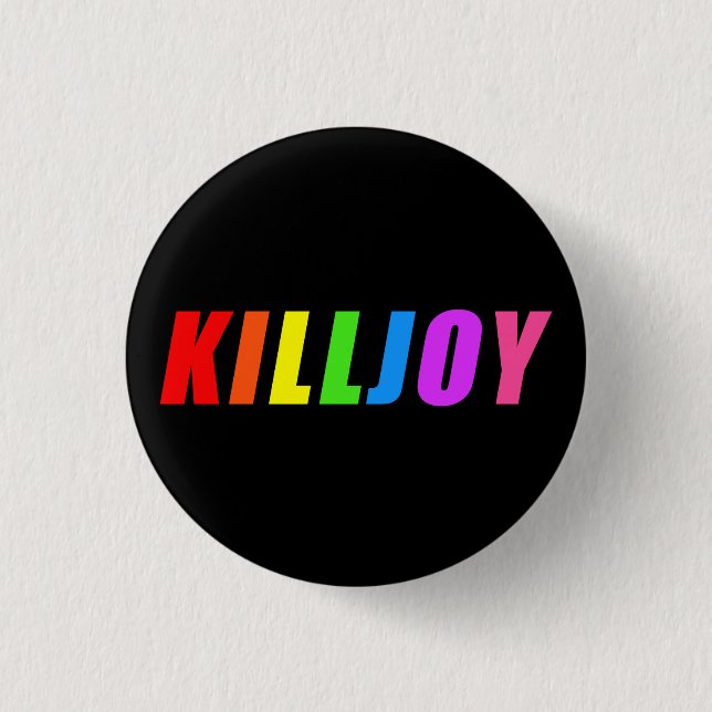 Killjoy Button (Vorderseite)