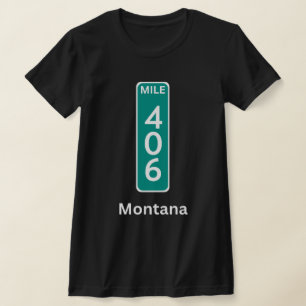 Kilometerstein 406 Montana T-Shirt