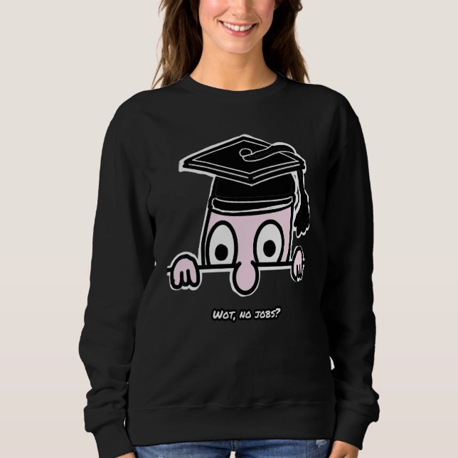 Kilroy Doktorand Abschluss 13 Sweatshirt (Vorderseite)