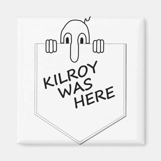 Kilroy Magnet (Vorne)