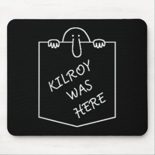 Kilroy war hier Graffiti Art mit Taschen Mousepad