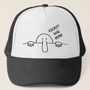 Kilroy war hier Hut Truckerkappe