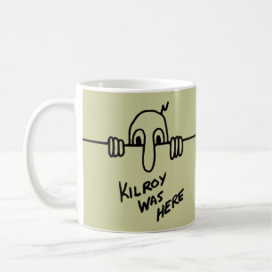 Kilroy war hier tasse