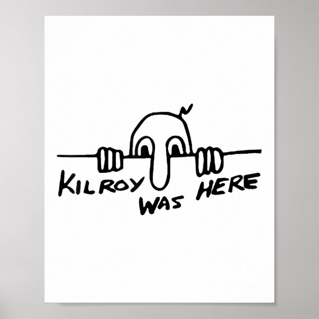 Kilroy war hier - Zweiter Weltkrieg, W2, historisc Poster (Vorne)