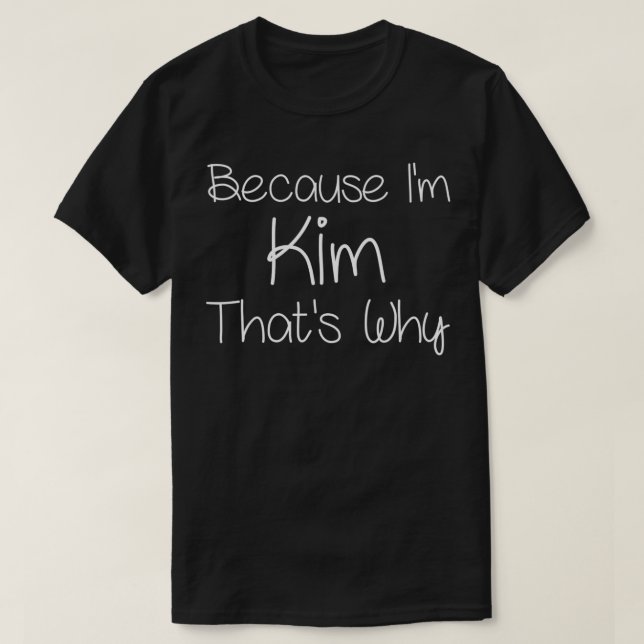 KIM Funny Personalisiert Birthday Women Name Id T-Shirt (Design vorne)