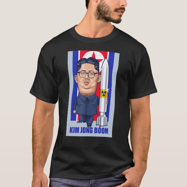 Kim Jong Boom Kim Jong Un Parody Graphic T-Shirt (Vorderseite)