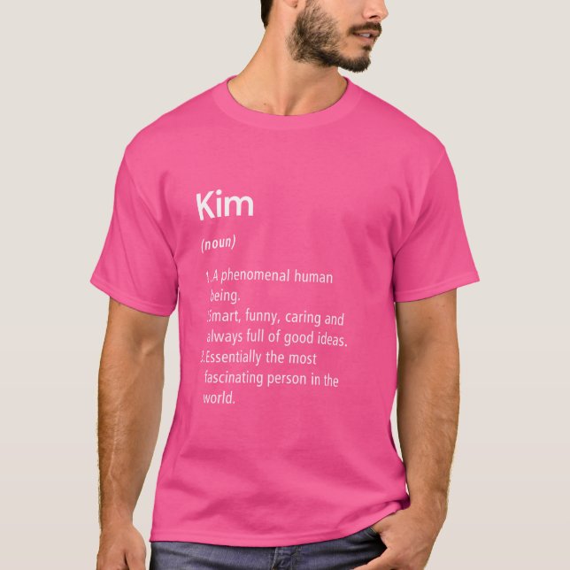 Kim Name Definition Funny Dictionary T-Shirt (Vorderseite)