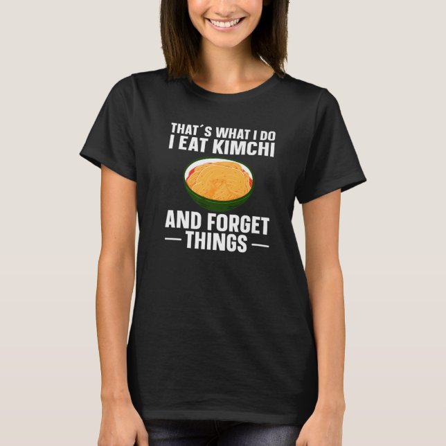 Kimchi Koreanische Küche Asiatische Küche T-Shirt (Vorderseite)