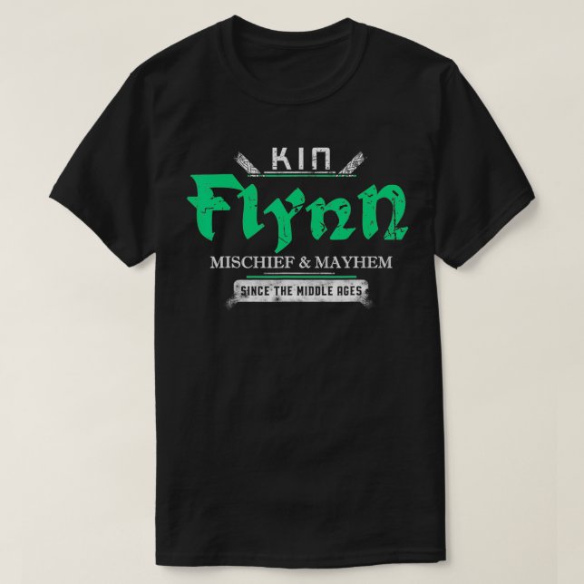 Kin Flynn Mischief and Mayhem Since The Middle Age T-Shirt (Design vorne)