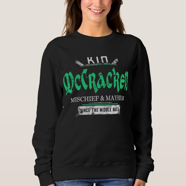 Kin Mccracken Mischief und Mayhem seit Mitte Sweatshirt (Vorderseite)