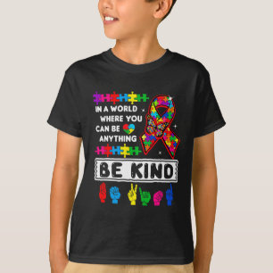 Kind Autismus Bewusstsein Asl Mama Lehrer Kindness T-Shirt