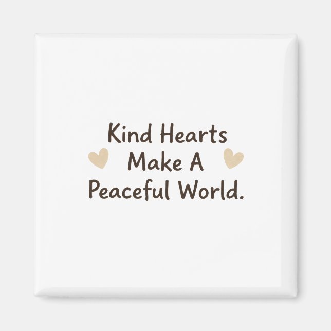 Kind Hearts Magnet (Vorne)