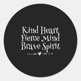 Kind Herzschlag Mind Brave Spirit Motivierend W Runder Aufkleber